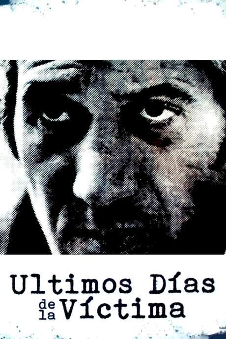 Last Days of the Victim